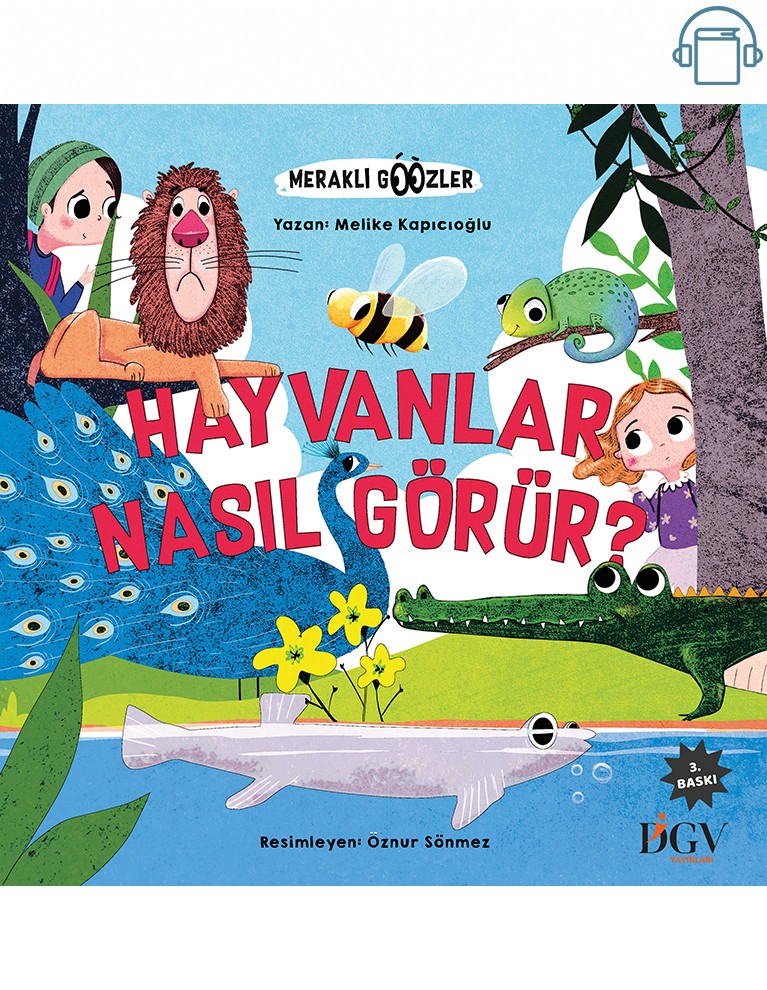 Hayvanlar Nasıl Görür (Sesli Kitap)